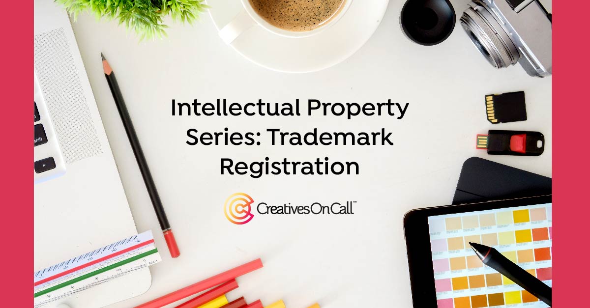 Intellectual Property Series: Trademark Registration